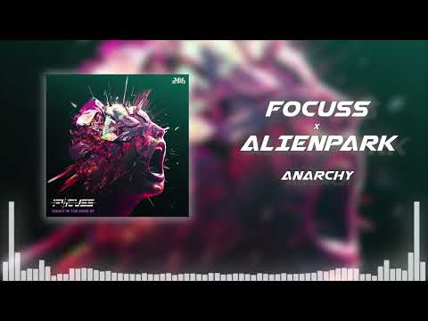 FOCUSS x ALIENPARK - ANARCHY