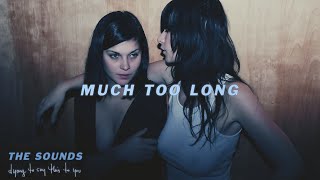 The Sounds - Much Too Long (Karaoke | Instrumental) [Cover]
