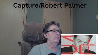 Capture/Robert Palmer