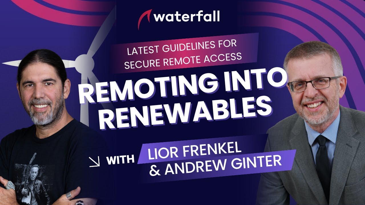 Remoting Into Renewables | the latest guidelines for secure remote access