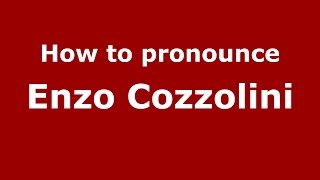 How to pronounce Enzo Cozzolini