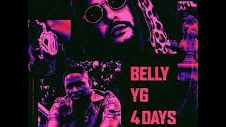 Belly   4 Days Feat  YG