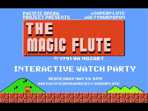 Super Magic Flute Watch Party!