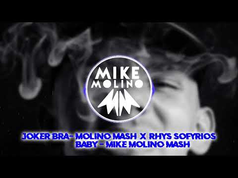 JokerBra X RhysSfyrios - Baby ( Mike Molino Mix )