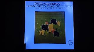 เพลง The Girl from Ipanema...Getz/Gilberto #2