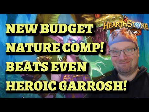NEW BUDGET NATURE TAKES DOWN HEROIC GARROSH for Yogg-Saron Equipment! (Hearthstone Mercenaries)
