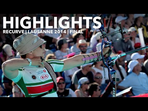 Recurve highlights | Lausanne 2014 Archery World Cup Final