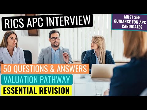 RICS APC FINAL ASSESSMENT MOCK INTERVIEW 50 QUESTIONS & ANSWERS - VALUATION PATHWAY