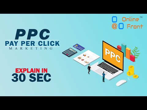 , title : 'Pay Per Click PPC | What is Pay Per Click Marketing in 30 Sec | Online Front'