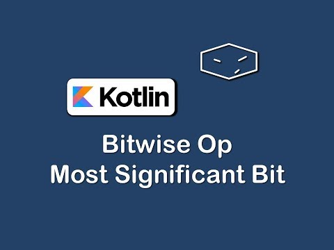bitwise op most significant bit in kotlin