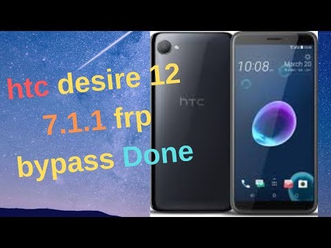 htc desire 12  7.1.1 frp bypass done