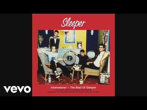 Sleeper - Atomic (Audio)
