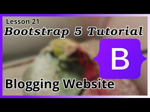 Redesigning our Blogging Website - Bootstrap Tutorial (Part 21)