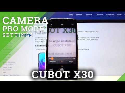 How to Use Camera Pro Mode in CUBOT X30 – Camera Advanced Settings