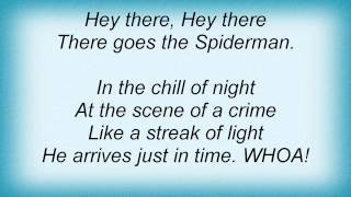 Distillers - Spiderman Theme Lyrics