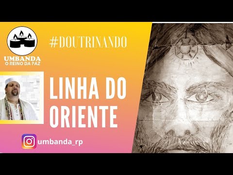 Doutrinando  Linha do Oriente