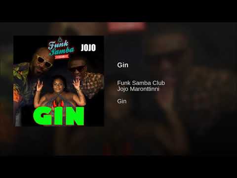 Funk Samba Club_ Jojo Maronttinni - Gin (audio)