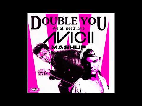 Avicii vs.  Double You -  We all need Levels  (Mashup)