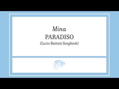 Mina - Paradiso (Lucio Battisti Songbook) | Full Album