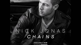 Nick Jonas - Chains (Audio)