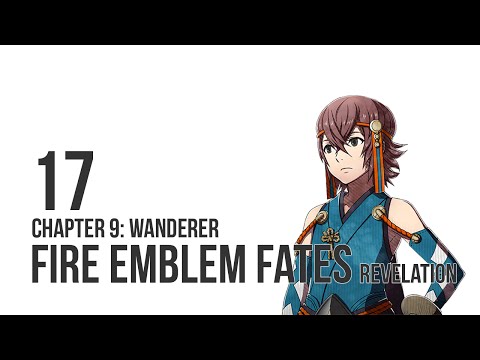 Fire Emblem Fates: Revelation - Let's Play - 17
