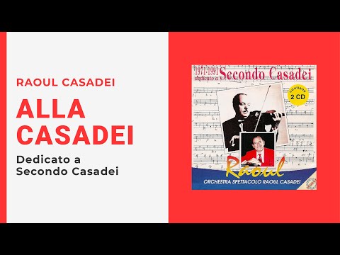 Raoul Casadei - ALLA CASADEI (Video Ufficiale + Testo)