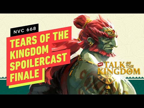 The Tears of the Kingdom Spoilercast Finale - NVC 669