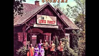 The Lewis Family - I&#39;m Using My Bible For A Roadmap