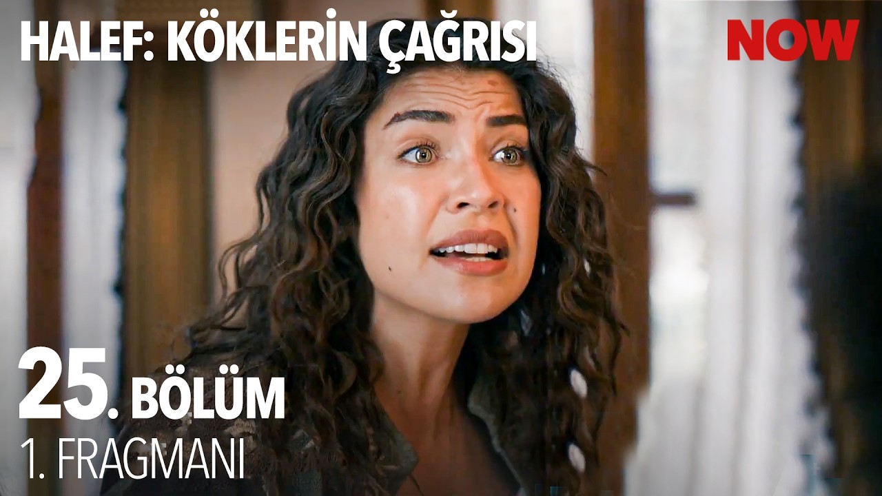 Halef: Köklerin Çağrısı 25. Bölüm Fragmanı Yayınlandı!