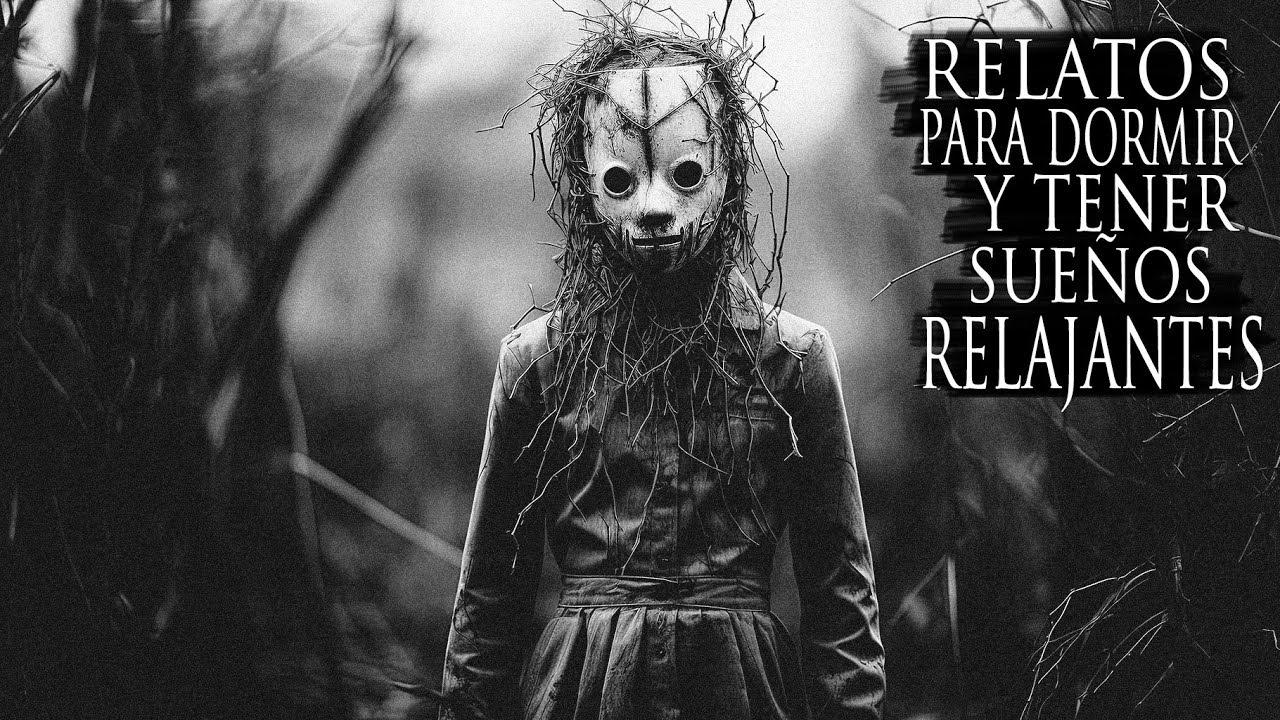 RELATOS MACABROS PARA IR A DORMIR