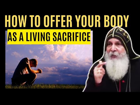 OFFER YOUR BODY AS A LIVING SACRIFICE