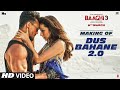 Making Of Dus Bahane 2 0 Baaghi 3 Vishal Shekhar FEAT KK Shaan Tulsi Kumar Tiger Shraddha
