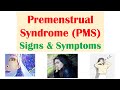 Premenstrual Syndrome PMS Signs Symptoms Why They Occur