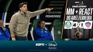 AS REAÇÕES DE ABEL FERREIRA A PALMEIRAS 4 X 1 JUNIOR BARRANQUILLA NA LIBERTADORES