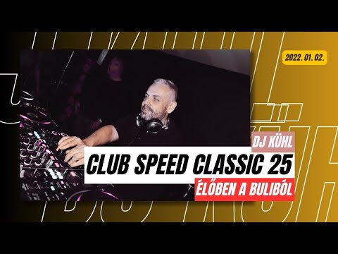 Kuhl - 2021.12.28. Club Speed 25 Mix