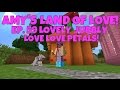 Amy's Land Of Love! Ep.59 Lovely Jubbly Love ...