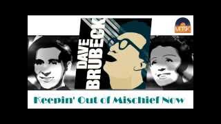 Dave Brubeck - Keepin' Out of Mischief Now (HD) Officiel Seniors Musik