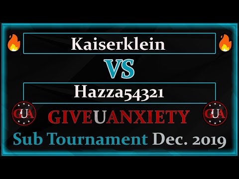 GUA Dec. Sub tour: Finals- Kaiserklein vs Hazza54321
