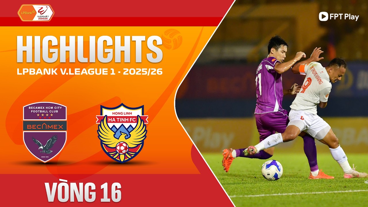 Becamex Ho Chi Minh City vs Hồng Lĩnh Hà Tĩnh Highlights