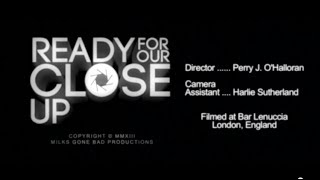 Ready For Our Close-Up (2013 Promo) video