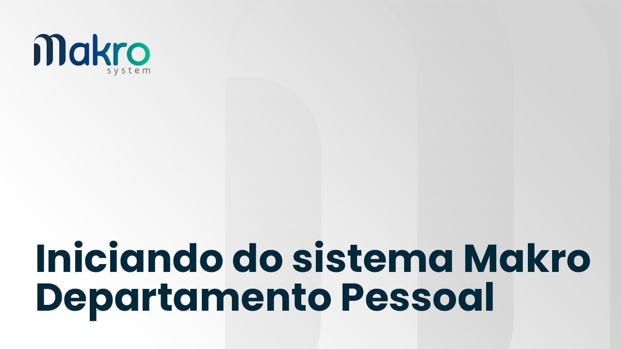 Iniciando no sistema Makro - Departamento Pessoal
