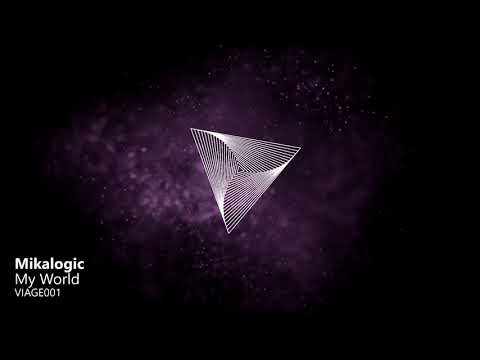 Mikalogic - My World [VIAGE001]