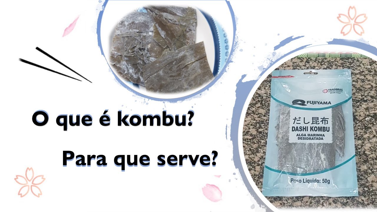 o que é o kombu e para que serve