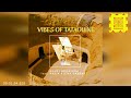 Wajdi Bouaicha FT Hajja Aicha Dabbabi  - Vibes of Tataouine (Audio Officiel)