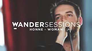 HONNE - Woman | Wandersessions