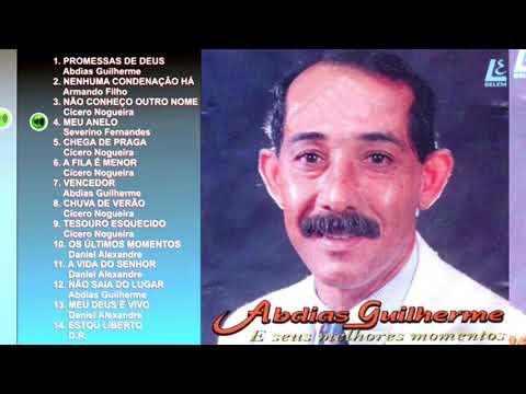 Abdias Guilherme - E SEUS MELHORES MOMENTOS - CD Completo