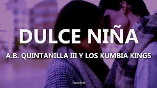 Na Na Na (Dulce Niña) - A.B. Quintanilla III y los Kumbia Kings - Letra