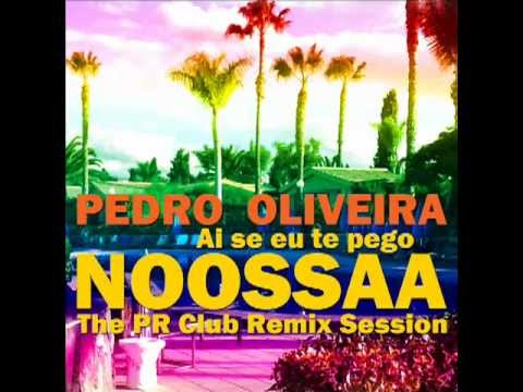 PEDRO OLIVEIRA Ai Se Eu Te Pego (Chris Heart Mondo Remix)