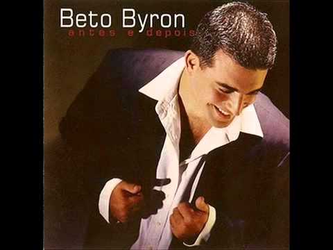 Beto Byron - Antes e Depois ( Gospel )