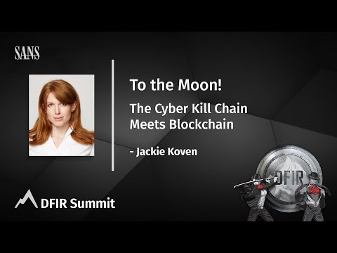 To the Moon! The Cyber Kill Chain Meets Blockchain | Jackie Koven
